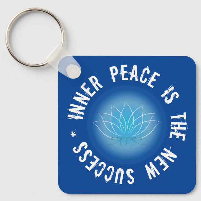 Inner peace is the new success quote key ring (Front)