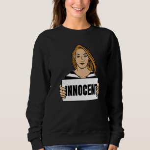 Innocent Woman Jail Sweatshirt