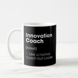Innovation Coach Definition Innovator Humour Strat Coffee Mug