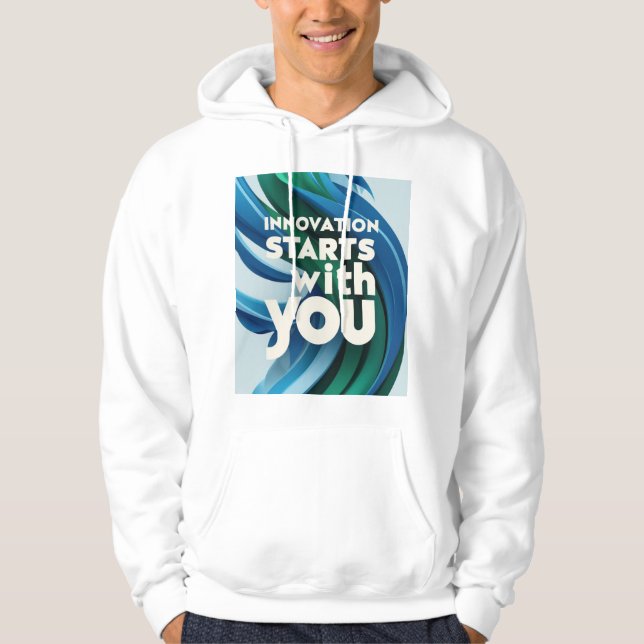 Innovation Starts With You 2 Hoodie (Front)