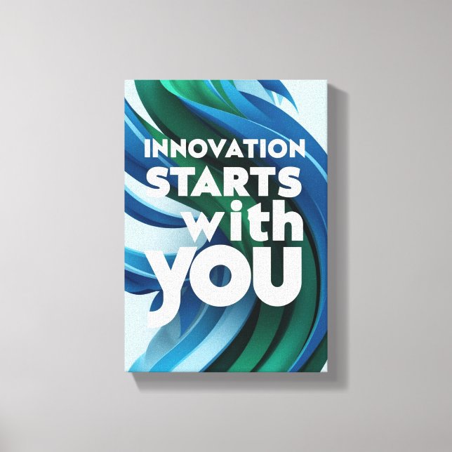 Innovation Starts With You option 2 Canvas Print (Front)