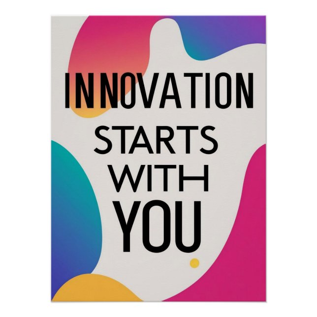 Innovation Starts With You option 2 Poster (Front)