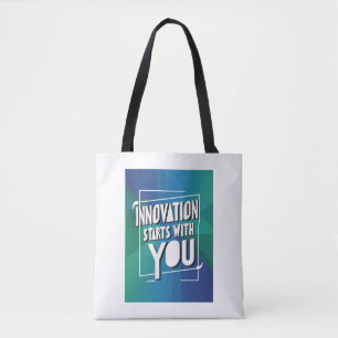 Innovation Starts With You Tote Bag