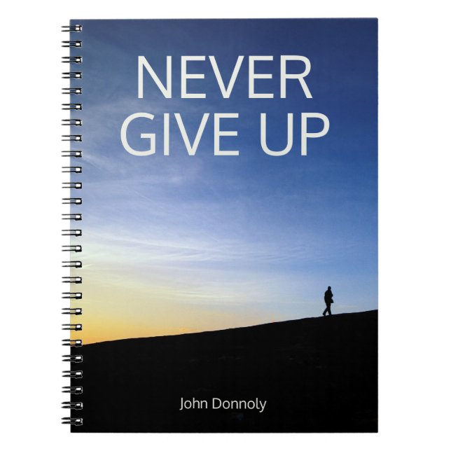 Inpirational Message, Never Give Up, Journal (Front)