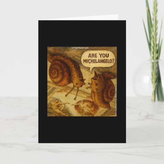 Inquisitive Snail & Michelangelo Parody Cartoon  Card (Front)