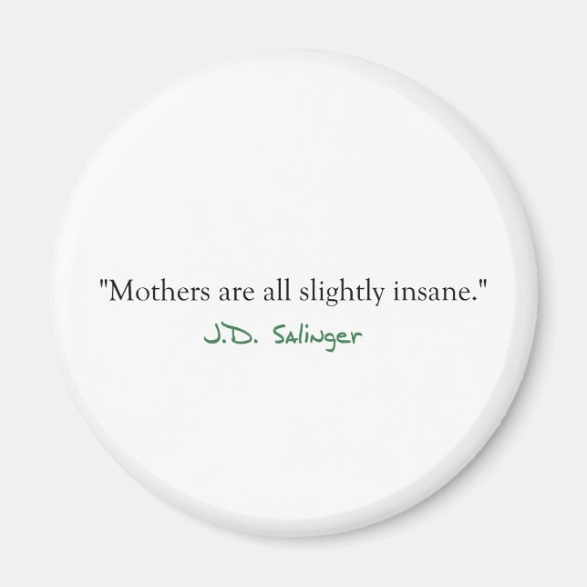 Insane Mothers Magnet (Front)