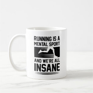 Insane Running Coffee Mug