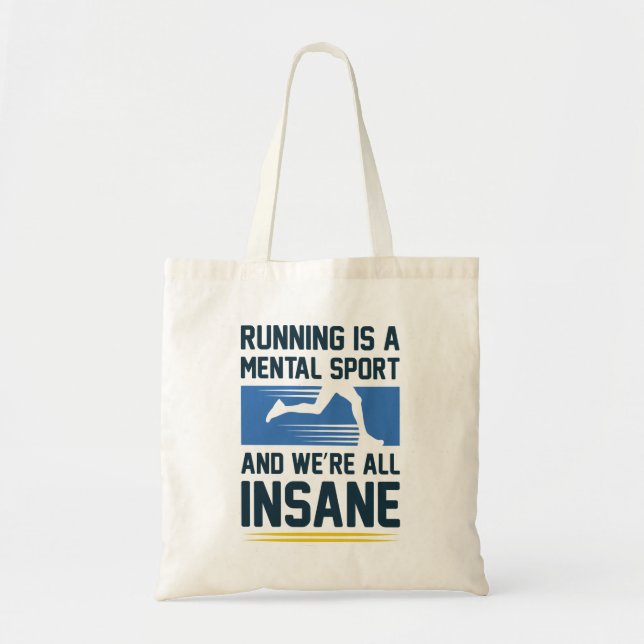 Insane Running Tote Bag (Front)