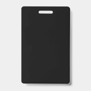 Insanely Black (The Darkest Black) CUSTOMIZABLE ID Badge