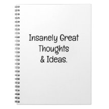 Insanely Great Thoughts & Ideas