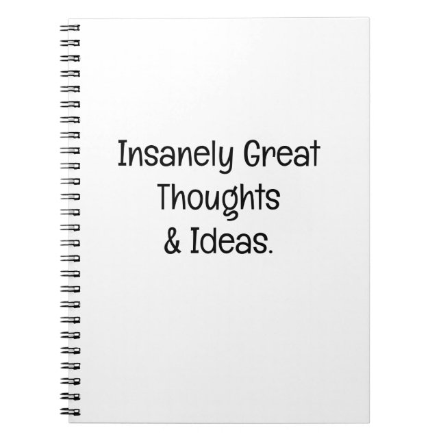 Insanely Great Thoughts & Ideas Notebook (Front)