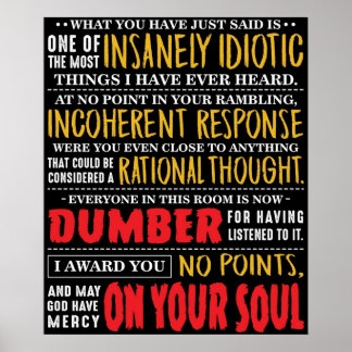Insanely Idiotic Poster