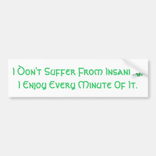 Insanity Bumper Sticker