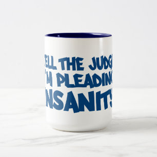 INSANITY PLEA mug - choose style & colour