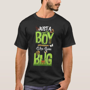 Insect Just A Boy Who Loves Bug Fashion Cute Bugs T-Shirt