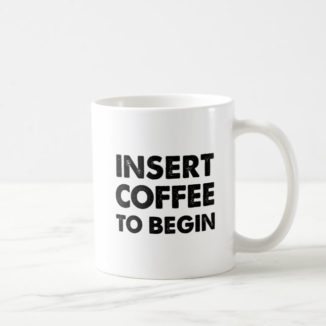 Insert Coffee Funny Mug (Right)