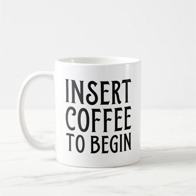 Insert Coffee To Begin Mug (Left)