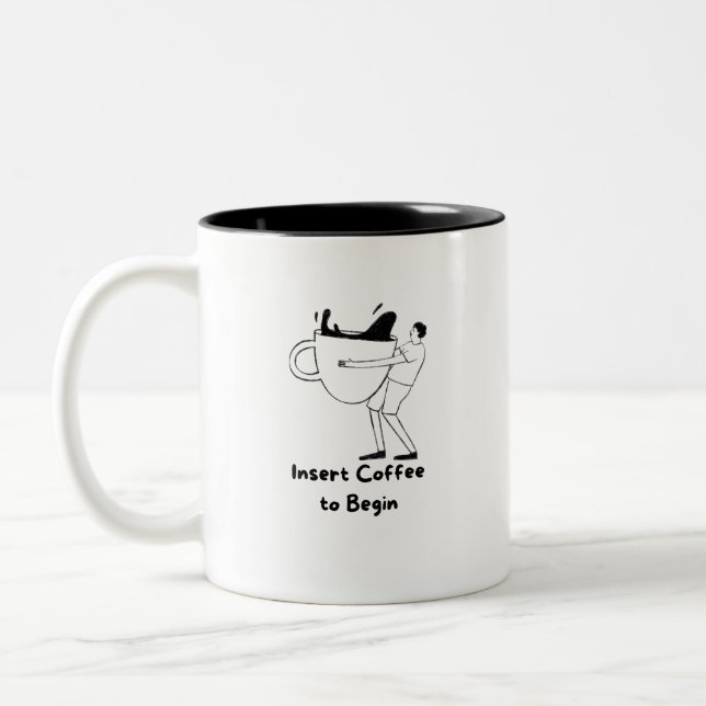 Insert Coffee to Begin Typography Funny Quote Two-Tone Coffee Mug (Left)