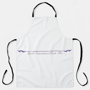Insert Inspirational Quote Here - Purple Apron