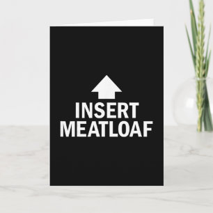 Insert Meatloaf Funny Thanksgiving Pointing Arrow  Card
