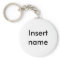 INSERT NAME  make your own one of a kind keychain