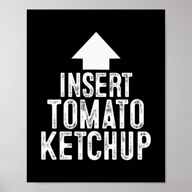 Insert Tomato Ketchup Halloween Pointing Arrow To  Poster (Front)