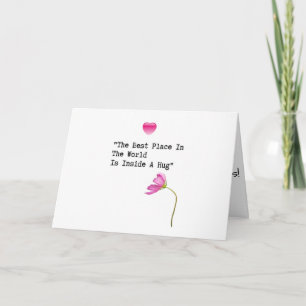 INSIDE A HUG IS BEST PLACE ON YOUR ***BIRTHDAY*** CARD