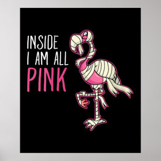 Inside I Am All Pink Flamingo | Funny Flamingo Poster