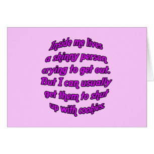 Inside me lives a skinny person