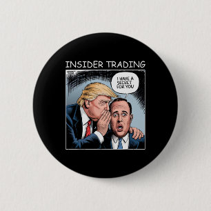 Insider Trading Trump - Funny 6 Cm Round Badge