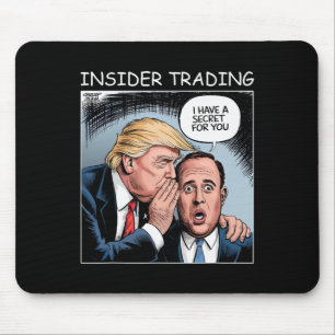 Insider Trading Trump - Funny Mouse Pad