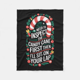 Inspect The Candy Cane First - Dirty Adult Humour Fleece Blanket