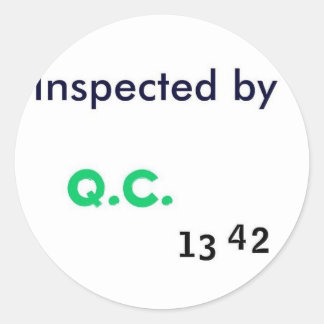 Inspected by Quality Control Classic Round Sticker