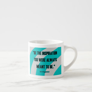 Inspiration Espresso Mug