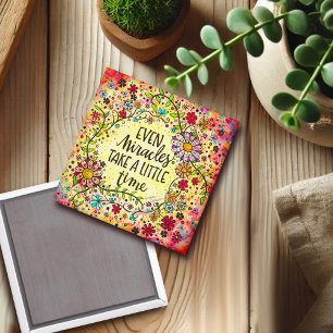 Inspiration Floral Pretty Miracles Quote Inspiring Magnet