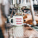 Inspiration Positive Red Think Think Think Quote Espresso Cup<br><div class="desc">Inspiration Positive Red Think Think Think Quote</div>