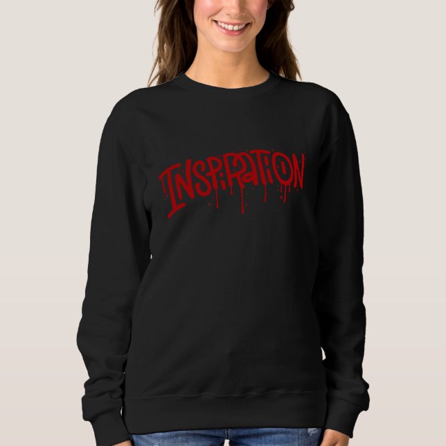 Inspiration Sweatshirt (Front)