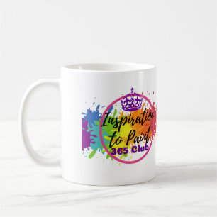 Inspiration to Paint 365 Club Paint Every Day Coffee Mug