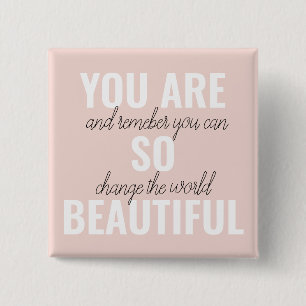 Inspiration You Are So Beautiful Positive Quote  15 Cm Square Badge