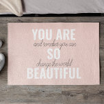 Inspiration You Are So Beautiful Positive Quote  Doormat<br><div class="desc">Inspiration You Are So Beautiful Positive Quote</div>