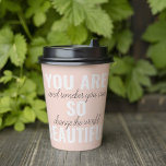 Inspiration You Are So Beautiful Positive Quote  Paper Cups<br><div class="desc">Inspiration You Are So Beautiful Positive Quote</div>