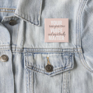 Inspiration Your Voice Matter Motivation Quote 15 Cm Square Badge