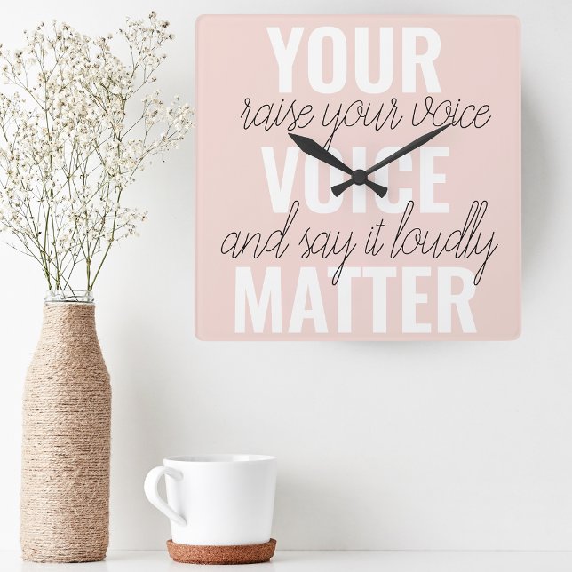 Inspiration Your Voice Matter Motivation Quote Square Wall Clock (Creator Uploaded)