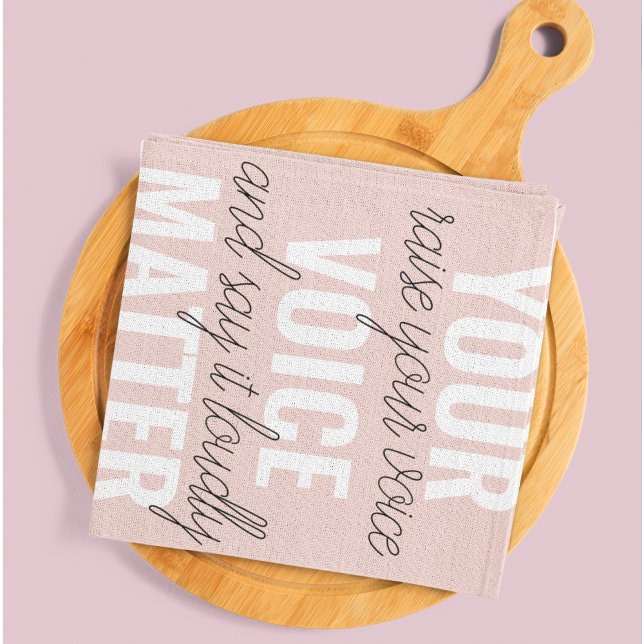 Inspiration Your Voice Matter Motivation Quote Tea Towel (Creator Uploaded)