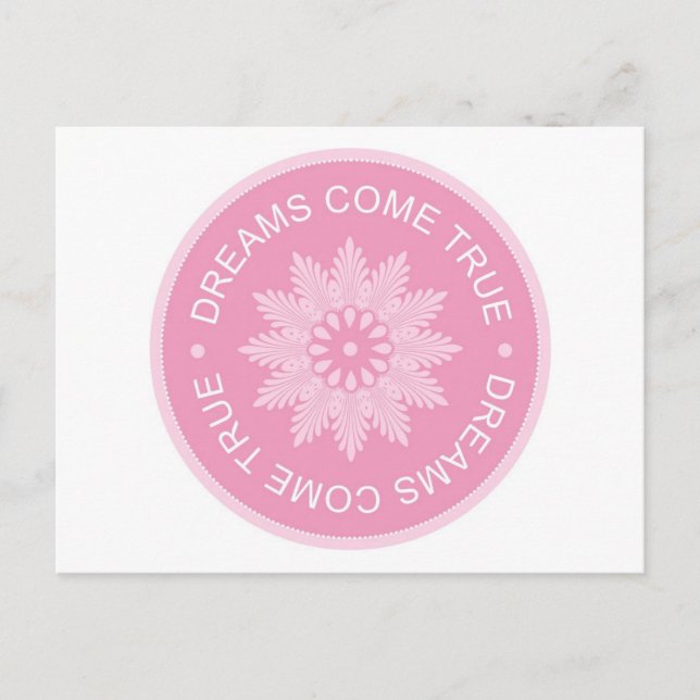 Inspirational 3 Word Quotes ~Dreams Come True~ Postcard (Front)