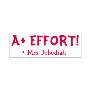 Inspirational "A+ EFFORT!" Teacher Rubber Stamp