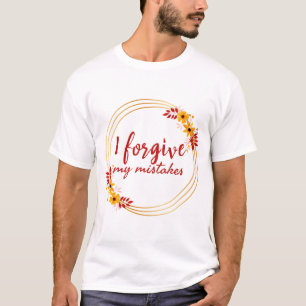 inspirational affirmations about self acceptance T-Shirt
