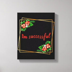 inspirational affirmations for work canvas print