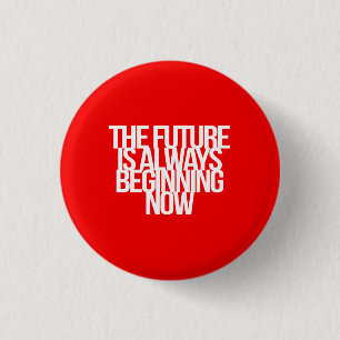 Inspirational and motivational quotes 3 cm round badge