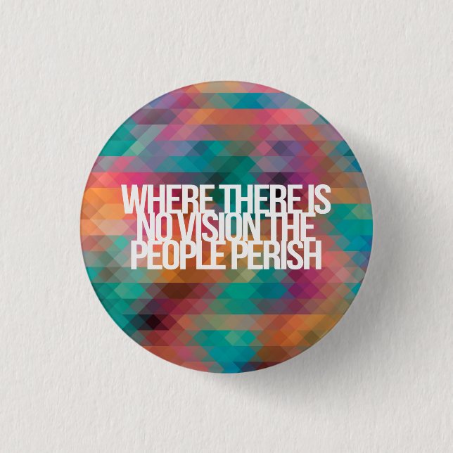 Inspirational and motivational quotes 3 cm round badge (Front)
